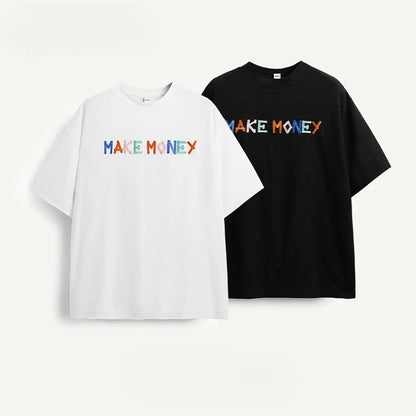 "Make Money" High Street T-Shirt